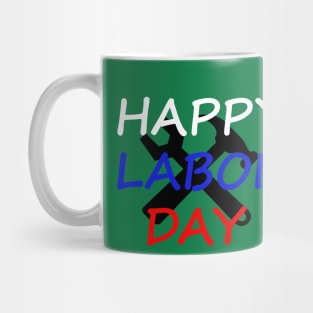 Happy Labor Day weekend 2019 DAD gift for man Mug